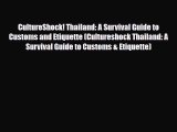 Download CultureShock! Thailand: A Survival Guide to Customs and Etiquette (Cultureshock Thailand:
