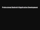 Download Professional Android 4 Application Development Ebook Online