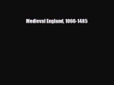 Download Medieval England 1066-1485 PDF Book Free