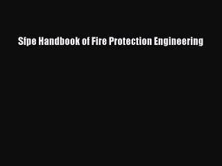 [PDF] Sfpe Handbook of Fire Protection Engineering Download Online