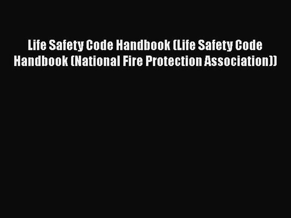 [PDF] Life Safety Code Handbook (Life Safety Code Handbook (National Fire Protection Association))