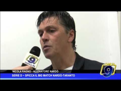 Serie D | Spicca il big match Nardò-Taranto