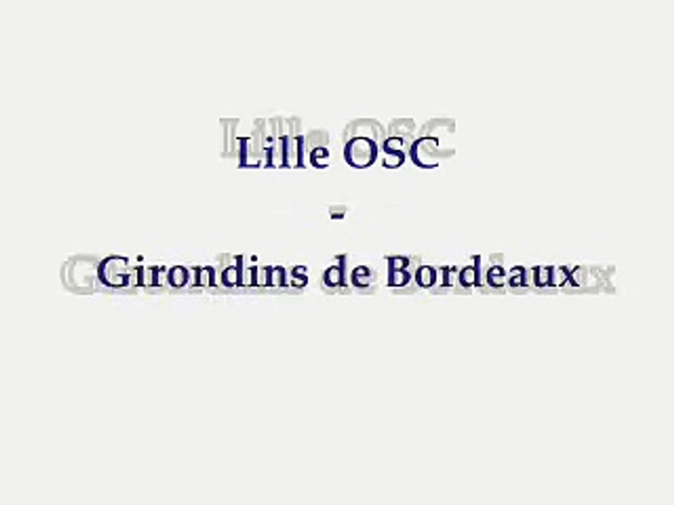 LOSC vs Bordeaux (1-1) | 2007/2008