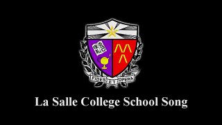 La Salle College School Song Sports Theme 2011