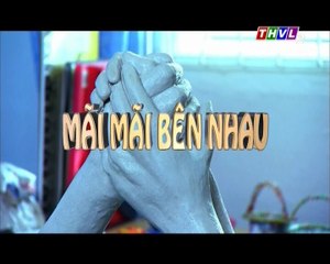 Mãi Mãi Bên Nhau Tập 218 - Phim Singapore