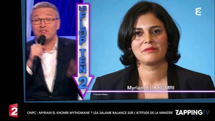 ONPC : Myriam El Khomri  mythomane ? Léa Salamé balance sur l’attitude de la Ministre ! ( Vidéo)