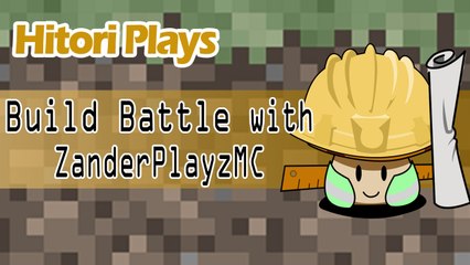 Hitori Plays Minecraft - Team Build Battle with ZanderPlayzMC 2
