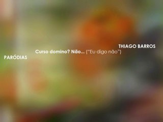 Curso domino? Não... (Eu digo não)