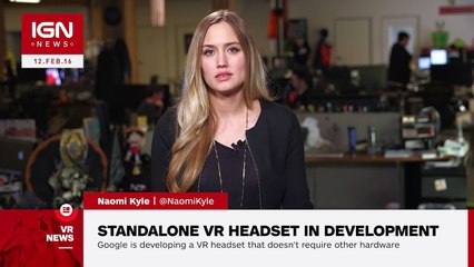 Google VR Headset Wont Need a Smartphone or PC - IGN News