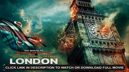 London Has Fallen (2016) Full Movie Streaming Online [Download-HD-720p]