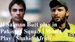 If Salman Butt Comeback in Pakistan Squad I Won't Play _ Shahid Afridi