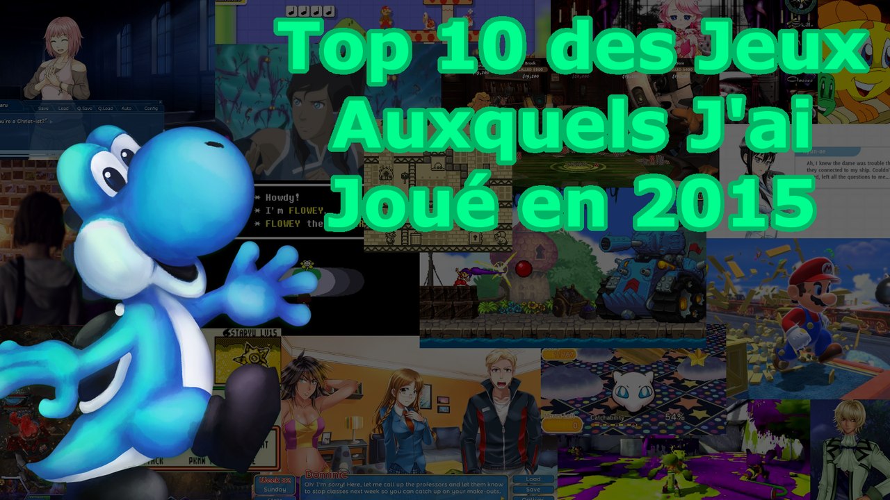 Top 10 des Jeux Auxquels J'ai Joué en 2015