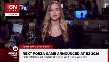 The Next Forza Game Will Be Announced at E3 2016 - IGN News
