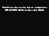 [PDF] Global Navigation Satellite Systems: Insights into GPS GLONASS Galileo Compass and Others