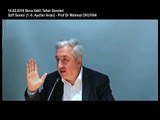 14-02-2016 Saff Suresi (1-6 Ayetler) - Prof Dr Mehmet OKUYAN – Deva Vakfı Tefsir Dersleri
