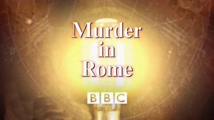 BBC. Убийство в Риме / Murder in Rome (2005)