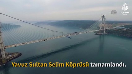 Yavuz Sultan Selim Köprüsü birleşti