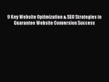 [PDF] 9 Key Website Optimization & SEO Strategies to Guarantee Website Conversion Success [Download]