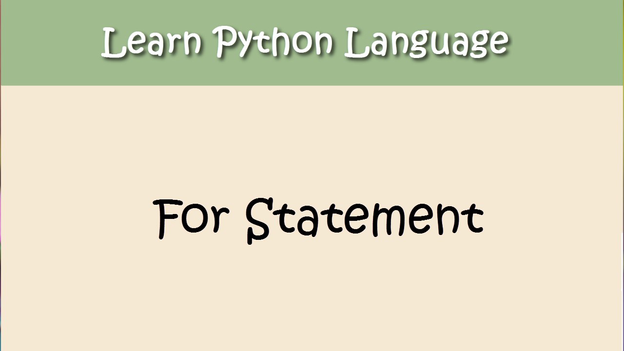 Python Tutorial - Chapter 9. For loop