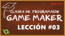 Clases de Programación GameMaker - Lección #3 (Parte 3-4)