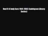 [PDF] Novi V-8 Indy Cars 1941-1965 (Ludvigsen Library Series) Read Full Ebook