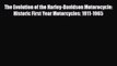 [PDF] The Evolution of the Harley-Davidson Motorocycle: Historic First Year Motorcycles: 1911-1965