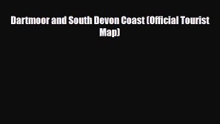 PDF Dartmoor and South Devon Coast (Official Tourist Map) Read Online