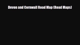 Download Devon and Cornwall Road Map (Road Maps) Free Books