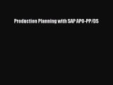 PDF Production Planning with SAP APO-PP/DS Read Online