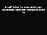 PDF Green IT: Reduce Your Information System's Environmental Impact While Adding to the Bottom