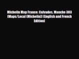 Download Michelin Map France: Calvados Manche 303 (Maps/Local (Michelin)) (English and French