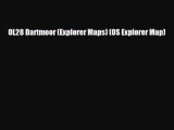 Download OL28 Dartmoor (Explorer Maps) (OS Explorer Map) Read Online