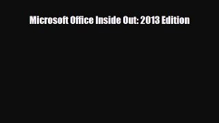 PDF Microsoft Office Inside Out: 2013 Edition PDF Book Free