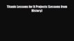 Download Titanic Lessons for It Projects (Lessons from History) [PDF] Online