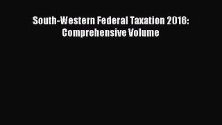 PDF South-Western Federal Taxation 2016: Comprehensive Volume  EBook