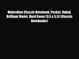 PDF Moleskine Classic Notebook Pocket Ruled Brilliant Violet Hard Cover (3.5 x 5.5) (Classic