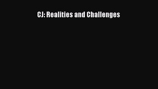 Read CJ: Realities and Challenges Ebook Free