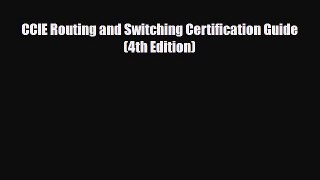 [PDF] CCIE Routing and Switching Certification Guide (4th Edition) [PDF] Online