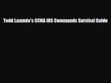 [Download] Todd Lammle's CCNA IOS Commands Survival Guide [Download] Online