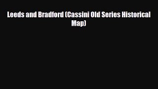 PDF Leeds and Bradford (Cassini Old Series Historical Map) PDF Book Free