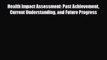 PDF Health Impact Assessment: Past Achievement Current Understanding and Future Progress [Download]