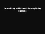PDF Locksmithing and Electronic Security Wiring Diagrams Read Online