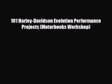 [PDF] 101 Harley-Davidson Evolution Performance Projects (Motorbooks Workshop) Download Full
