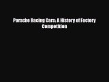 [PDF] Porsche Racing Cars: A History of Factory Competition Read Full Ebook