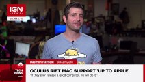Oculus Rift Will Support Macs When Apple Makes a \'Good Computer\' - IGN News