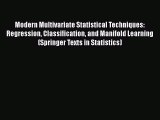[PDF] Modern Multivariate Statistical Techniques: Regression Classification and Manifold Learning