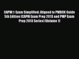 [PDF] CAPM® Exam Simplified: Aligned to PMBOK Guide 5th Edition (CAPM Exam Prep 2013 and PMP