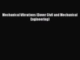 Read Mechanical Vibrations (Dover Civil and Mechanical Engineering) PDF Online
