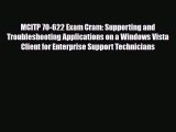 PDF MCITP 70-622 Exam Cram: Supporting and Troubleshooting Applications on a Windows Vista