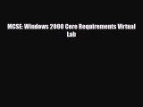 PDF MCSE: Windows 2000 Core Requirements Virtual Lab [PDF] Full Ebook